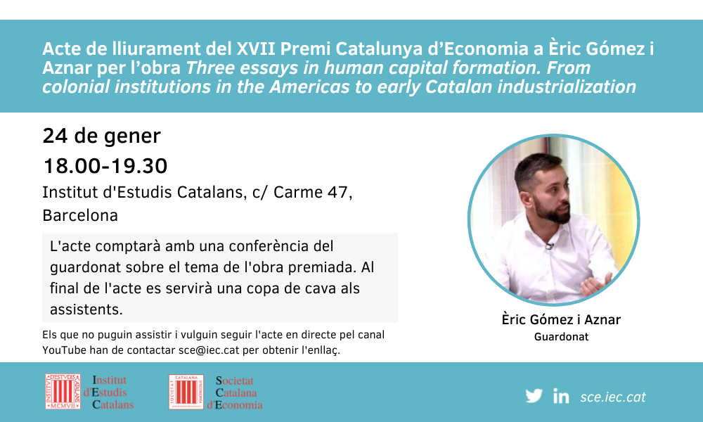 Acte de lliurament del XVII Premi Catalunya d’Economia a l’obra “Three essays in human capital formation. From colonial institutions in the Americas to early Catalan industrialization”